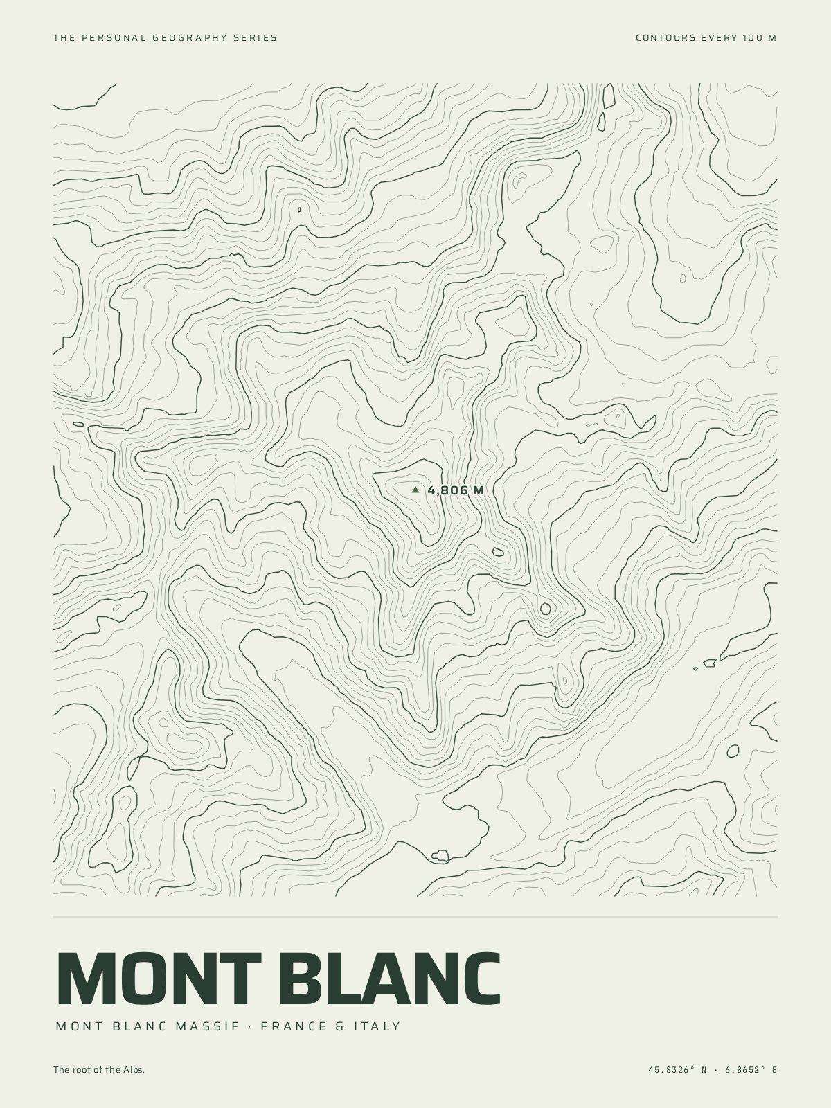 The Mountain Print of Mont Blanc: the mountain in its own contour lines, every fifth one heavier, the summit marked at 4,806 m, the name and the coordinates beneath